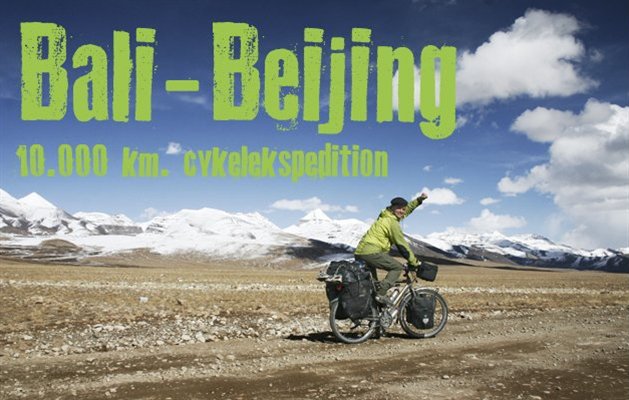Bali - Beijing - Cykelekspedition - Foto: Nicolai Bangsgaard