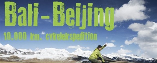 Bali - Beijing - Cykelekspedition - Foto: Nicolai Bangsgaard